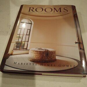 Rooms: Creating Luxurious, Livable Spaces (Design) Book - Mariette Himes Gomez